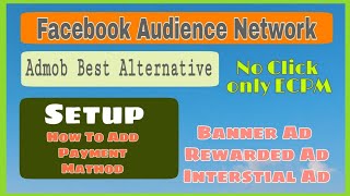 Details Facebook Audience Network | Admob best Alternatives 2020 Update