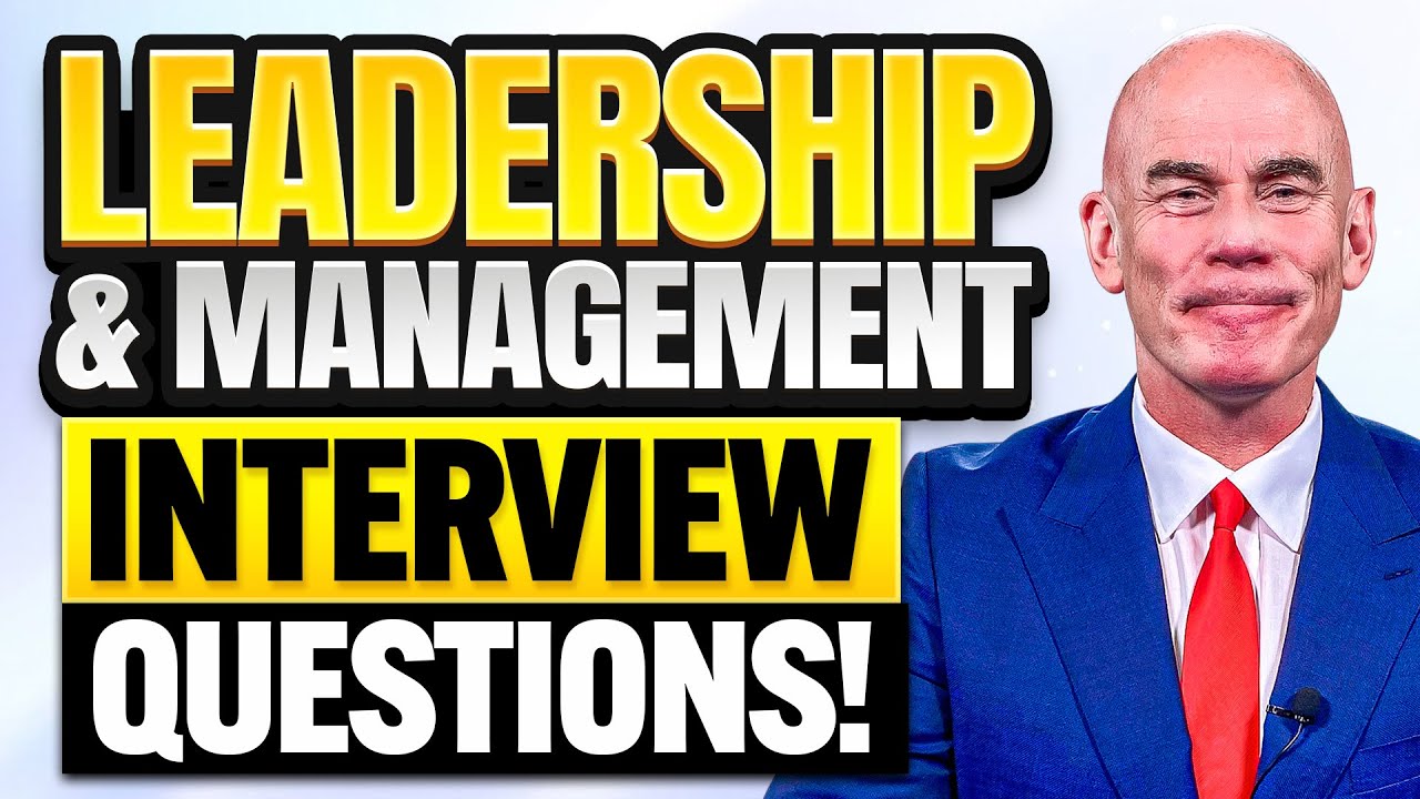 TOP 5 LEADERSHIP & MANAGEMENT INTERVIEW QUESTIONS & ANSWERS | PASS YOUR ...