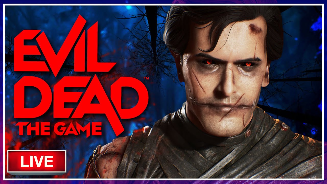 🔴Buried but Not Dead! | Evil Dead: The Game LIVE | Interactive Streamer