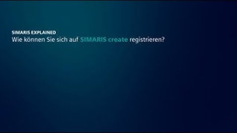 Wie können Sie sich auf SIMARIS create registrieren?