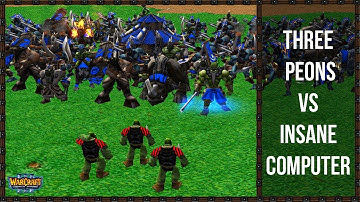 3 Peons vs Insane Computer (orc vs orc)
