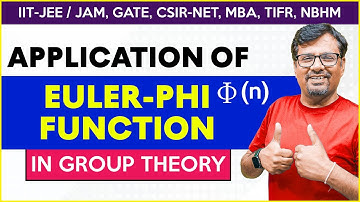 Application Of Euler Phi Function Φ(n) | Use Of Euler Phi Function In Group Theory