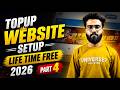 Topup Website Setup Life Time Free 2026 🔥 | Bangla Tutorial | Part 4