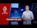 Magazyn Pucharu Polski #1
