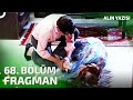 Alın Yazısı 68. Bölüm Fragmanı | Ayılana Gazoz Bayılana Limon
