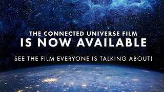 The Connected Universe, Official Trailer 2016