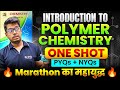 15.Polymer ONE SHOT 4 Mark's + PYQs + NYQs🔥Marathon का महायुद्ध 🔥ASC