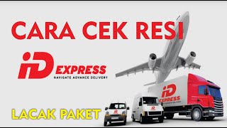 2 CARA CEK RESI ID EXPRESS. LACAK PAKET IDEXPRESS BEGINI CARANYA !!