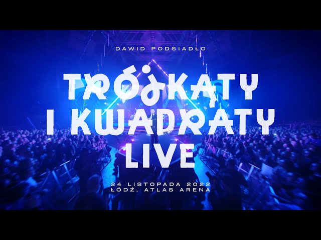 Dawid Podsiadło – Trójkąty i Kwadraty (live at POSTprodukcja Tour 2022)