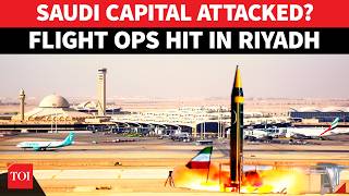 Saudi Capital Under Attack? Flight Ops Halted After Reports Of Explosions Near Riyadh | WATCH