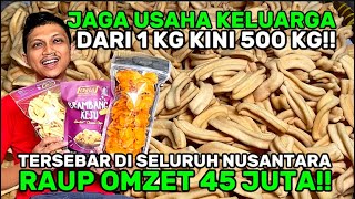 Usaha Keluarga Dari 2003 Masih Eksis Raup Omzet 45 Juta Dari 1 Kg Kini 500 Kg Usaha Gak Kenal Musim