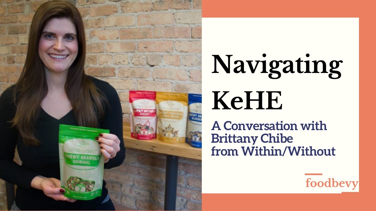 Navigating KeHE with Brittany Chibe