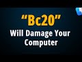 How to Remove Bc20 Will Damage Your Computer Mac Popup?