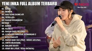 Yeni Inka - Ginio - Nemen | Yeni Inka Full Album Terbaru 2023