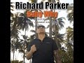 Richard Parker - Baby Why