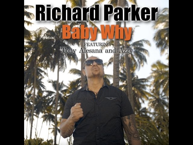 Richard Parker - Baby Why class=