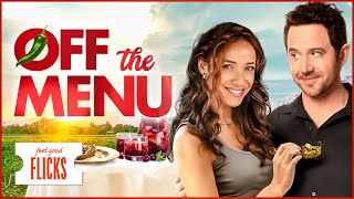 Holiday Rom Com I Off The Menu (2018) | Feel Good Flicks