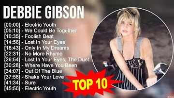 D e b b i e G i b s o n Songs ⭐ 70s 80s 90s Greatest Hits ⭐ Best Songs Of All Time