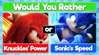 Would You Rather Sonic the Hedgehog edition