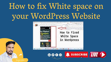 How to fix White space on your WordPress Website