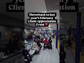 Throwback to last year's February Client Appreciation Event