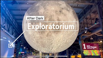 Night at the Museum: After Dark at the Exploratorium, San Francisco