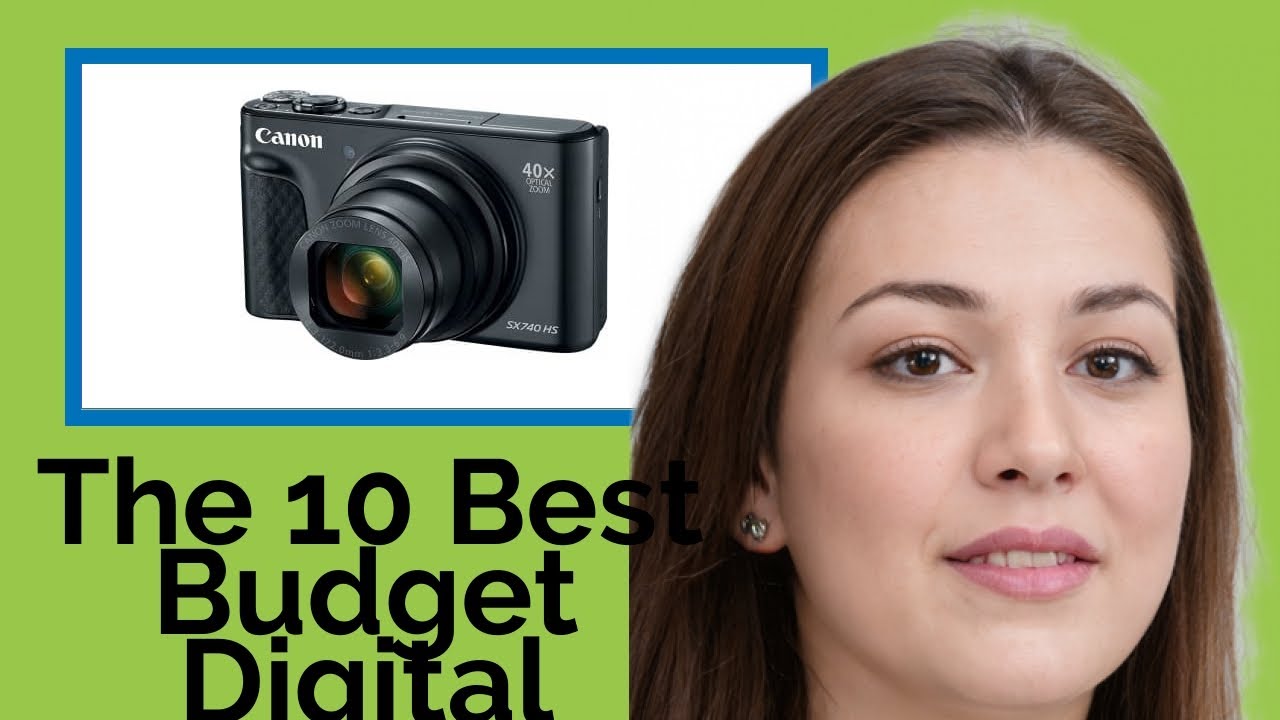 👉 The 10 Best Budget Digital Cameras 2020 (Review Guide) YouTube