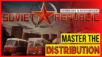 Distribution offices | Tutorial | Workers and resources: Soviet Republic