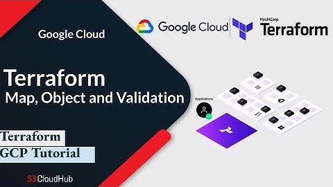 Terraform on Google Cloud | #07 Variables: Map, Object & Validation rules
