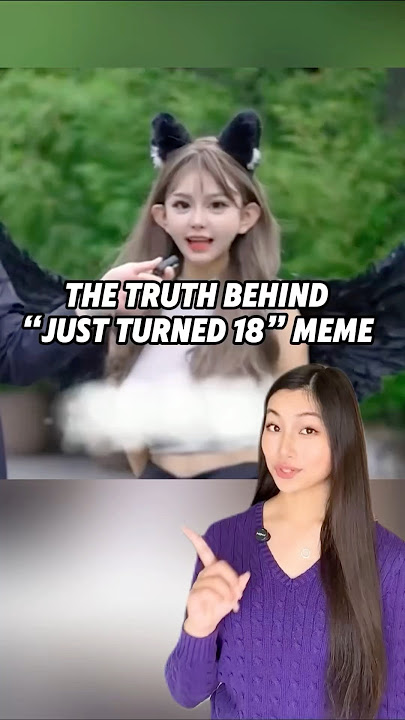 The Truth Behind Viral “Just Turned 18” Meme 🫢 #china #chineseculture #chinesegirl #catlover