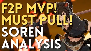 Soren Detailed Analysis! F2P MVP Banner! Very Recommended for F2P!【AFK Journey】