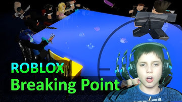 Roblox - Breaking Point