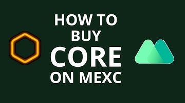 HOW TO BUY #core  ON MEXC.