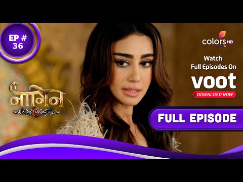 Naagin 6 | नागिन 6 | Episode 36 | 12 June 2022