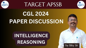 APSSB CGL 2024 REASONING DISCUSSION I by Biky Sir
