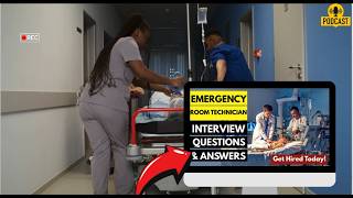 Emergency Room Technician Interview Questions and Answers How To Ace Your Interview Successfully