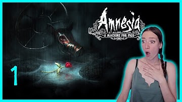 [Part 1] Thes Pigs Freak Me OUT! · Amnesia: A Machine For Pigs · 1st Playthrough