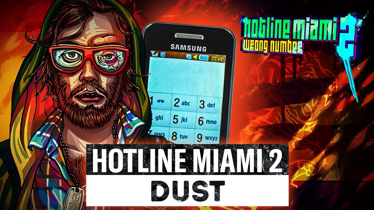 Hotline miami 2 soundtrack. Dust Hotline. Hotline Miami wrong number Soundtrack. Hotline number.