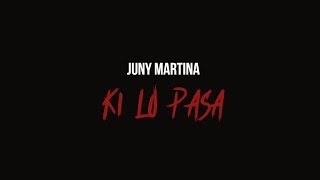 Download lagu Juny Martina Ki Lo Pasa ft Josh prod by Syndrome Juny Martina Ki Lo Pasa ft Josh prod by Syndrome