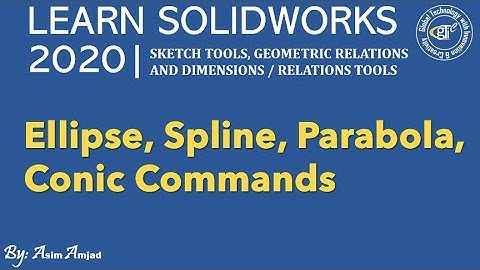 Ellipse | Spline | Parabola | Conic | SW Sketching | Tutorial 21