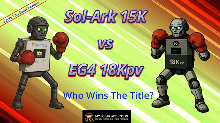 Sol Ark 15K vs EG4 18Kpv Who Wins The Title 1 of 2
