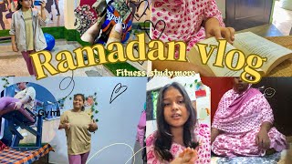 Ramadan Vlog Fitness, Study & More Muskan Ali