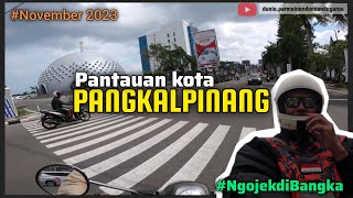 PANTAUAN KOTA PANGKALPINANG DI AKHIR NOVEMBER 2023 | KABAR BANGKA | NGOJEK DI BANGKA #ngojekdibangka