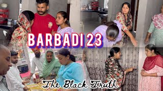 Barbadi ਬਰਬਾਦੀ 23 The Black Truth Part