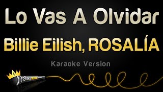 Billie Eilish, ROSALÍA - Lo Vas A Olvidar (Karaoke Version) screenshot 2