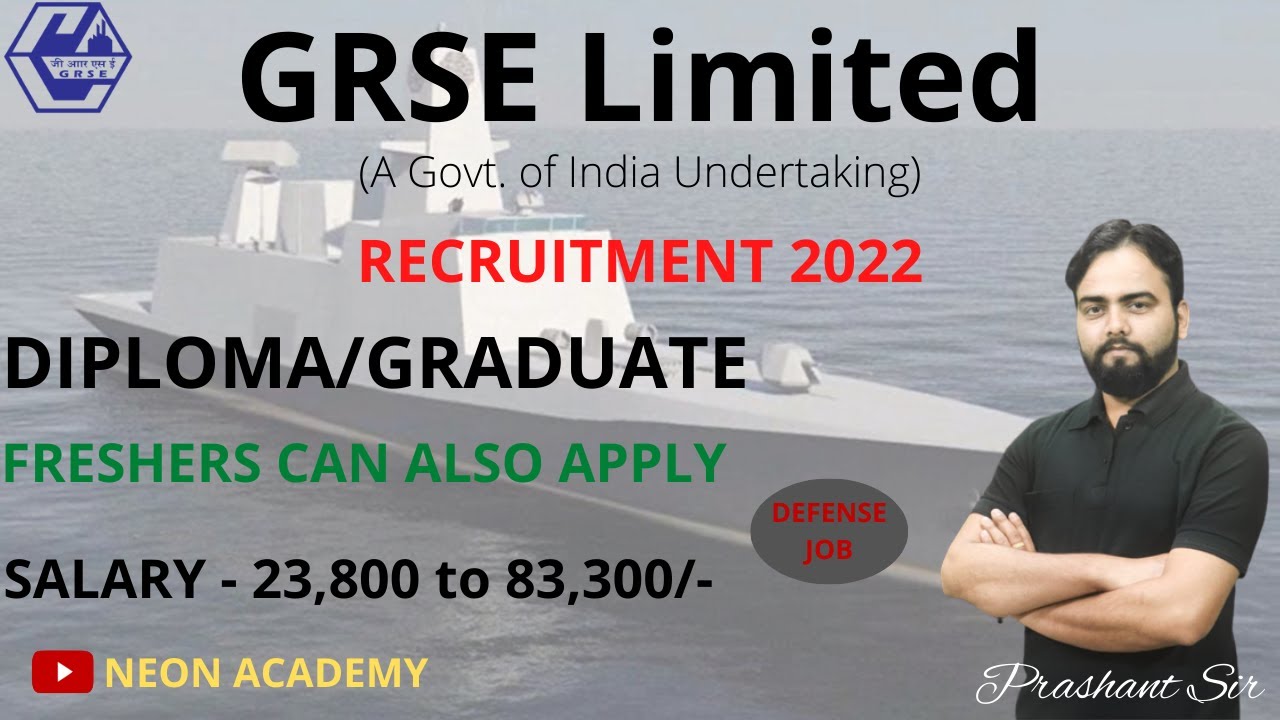 GRSE Recruitment Notification 2022 Permanent Job Freshers Eligible 