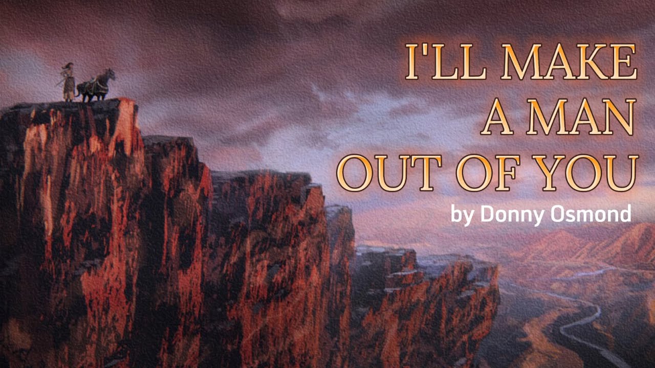 i'll make a man out of you lyrics