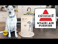 Today We Review the BISSELL MyAir  Air Purifier!