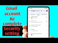 Gmail account ke security setting | Gmail id Ke 2-step verification | Gmail id Ko secure kese kare