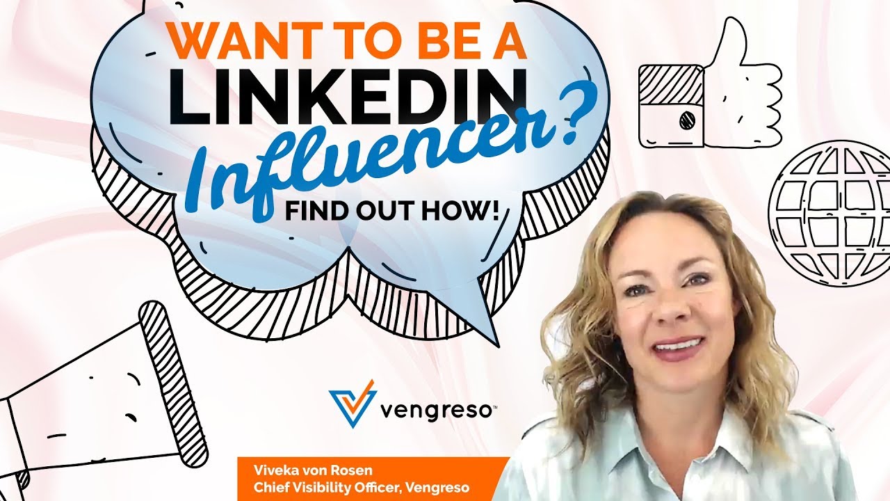 How to Become a LinkedIn Influencer | Viveka von Rosen, Vengreso CVO ...